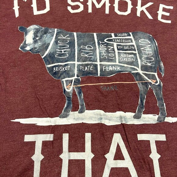 "I'd Smoke That..."  Unisex NOS T-Shirt - Picture 8 of 14
